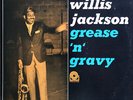 Willis Jackson - Grease 'N' Gravy - Used Vinyl Record - B5866A