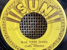 SUN 234 Carl Perkins - BLUE SUEDE SHOES 45 rpm ORIGINAL 1956 VG++ Collector Copy