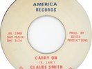 Claude Smith America Records 238 Carry On / Hands of Time   northern soul NM