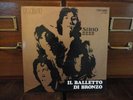 LP ITALY - IL BALLETTO DI BRONZO - 