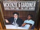 McKENZIE & GARDINER SONGS FROM TIME - THE LOST DEMOS RARE BRIT FUNK LP NM