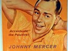 JOHNNY MERCER-ACCENTUATE THE POSITIVE -CAPITOL MONO LP