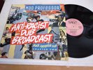 Mad Professor – Anti-Racist Dub Broadcast - Vinyl LP 1994
