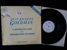 Jean Jacques Goldman – Il Suffira D'Un Signe / Quelque Chose De Bizarre - Promo