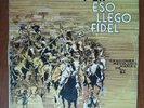 Carlos Puebla Y En Eso Llego Fidel Canciones Revolucionarias De Cuba LP Magrija