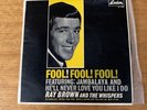 Ray Brown and the Whispers EP Fool  Fool Fool Leedon ex cond