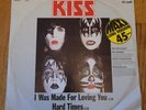 KISS I was made for lovin you 12” German import RARE