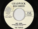 Northern Soul 45 - Topics - Hey Girl (Where Are You Going?) - Chadwick - mp3