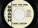 Northern Soul 45 - Jimmy Castor - Just You Girl - Smash - mp3
