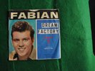 Fabian - 45 RPM w/ Picture Sleeve-A GIRL LIKE YOU/DREAM FACTORY
