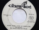 BOB BRADY & THE CON CHORDS - MORE, MORE, MORE OF YOUR LOVE  - SOUL 45 *PROMO*