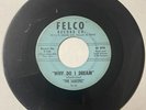 The Saucers 1959 DOO WOP 45 Why Do I Dream / Cha Wailey Routa FELCO VG/VG- HEAR