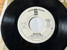 RARE 45 RPM RECORD: Eagles Hotel California Promo Same Song Both Sides (FH)
