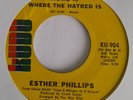 70's  Soul  45  *  Esther Phillips  *   Home Is Where The Hatred Is   *   Kudu