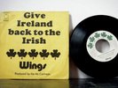 PAUL McCARTNEY WINGS 7 Inch 45 Give Ireland back to the Irish Parlophone italyPS