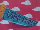 LARD FREE: GILBERT ARTMAN'S LARD FREE [LP vinyl]