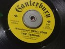 The Tempos– (Countdown) Here I Come/Sad Sad Memories. CANTERBURY RECORDS.45