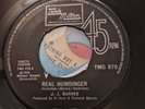 jj barnes real humdinger  / 1. Please Let Me In 2.i Aint Gonna Do It . Vg cond