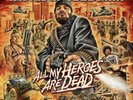 R.A. The Rugged Man All My Heroes Are Dead (Vinyl) 12