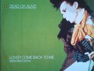 Dead Or Alive - Lover Come Back To Me Extended Remix - Used Vinyl R - C7884A
