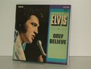 Vinyl Single Elvis Presley:  Only Believe / Life