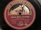 SHERLOCK HOLMES CREATOR SIR ARTHUR CONAN DOYLE 1930 12” HMV 78, RARITY