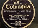 JAN GARBER & HIS ORCH ‘I WISH I COULD SHIMMY LIKE MY SISTER KATE’ COLUMBIA 78 E+