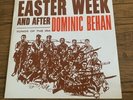 12T44 Dominic Behan: Easter Week and After. Irish Rebel songs. Rare Topic (A1C)