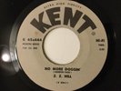 Z.Z Hill - No More Doggin - KENT 444. EX..