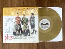 Me First And The Gimme Gimmes - Have A Ball - Band Only/Gold - Fat Wreck Chords