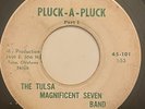THE TULSA MAGNIFICENT SEVEN BAND - Pluck-a-Pluck / GARAGE FUNK SOUL BREAKS