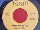 EDDIE and GENE and the NIGHTCAPS. 45/7”. It’s so hard/ Check you later TONJO 556