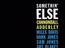 Cannonball Adderley - Somethin Else [New Vinyl LP] 180 Gram