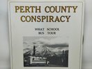 Perth County Conspiracy What School Bus Tour Mono LP Rumor 1973 Canada Press