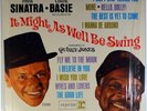 FRANK SINATRA-COUNT BASIE-IT MIGHT AS WELL BE SWING-REPRISE STEREO LP