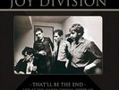 Joy Division That'll Be the End: Live at the Ajanta Cinema, Derby, UK (Vinyl LP)