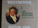 Quatuor VEGH / BEETHOVEN : Derniers Quatuors / BOX VALOIS  4 LPs CMB 33 (FR)