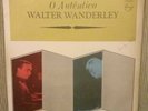 WALTER WANDERLEY LP O AUTENTICO 65' BOSSA JAZZ BRAZIL VG MARCOS VALLE - MONO