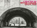 Delvon Lamarr Organ Trio DLO3 I Told You So 1LP Vinyl Gatefold 2021 Colemine