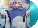 Cibo Matto: Stereo Type A - Numbered Turquoise 180g Double Vinyl Gatefold Sleeve