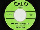Doo-Wop/R&B 45 - Five Discs - My Baby Loves Me/Adios - Calo - VG+ mp3