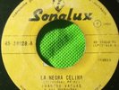 JUANCHO VARGAS Y SUS MUCHACHOS - SUPER CUMBIA / LA NEGRA CELINA  45RPMescuchar)