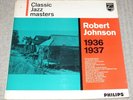 Robert Johnson - 1936/7 Classic Jazz Masters - UK 1st Press -Philips - Listen