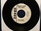 THE TEARS NORTHERN SOUL 45 SMASH PROMO GOOD LUCK MY LOVE/ WHAT YOURE DOING TO ME