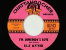 Doo-Wop/R&B Soul 45 - Billy Watkins - I'm Somebody's Love - Chattahoochee - VG+