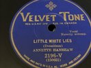Velvet Tone 78 RPM Annette Hanshaw - Little White Lies 2196-V E-