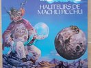 los jaivas Hauteurs de Machu  Pichu 1981. Lp 33 état LP NM et pochette NM