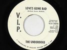 Garage 45 - Underdogs - Love's Gone Bad - V.I.P. - mp3 - promo