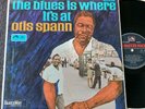 OTIS SPANN „THE BLUES IS WHERE IT'S AT“ HMV UK-PRESS 1967