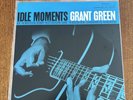 Idle Moments - Grant Green ( Vinyl LP 180g Blue Note Stereo)
